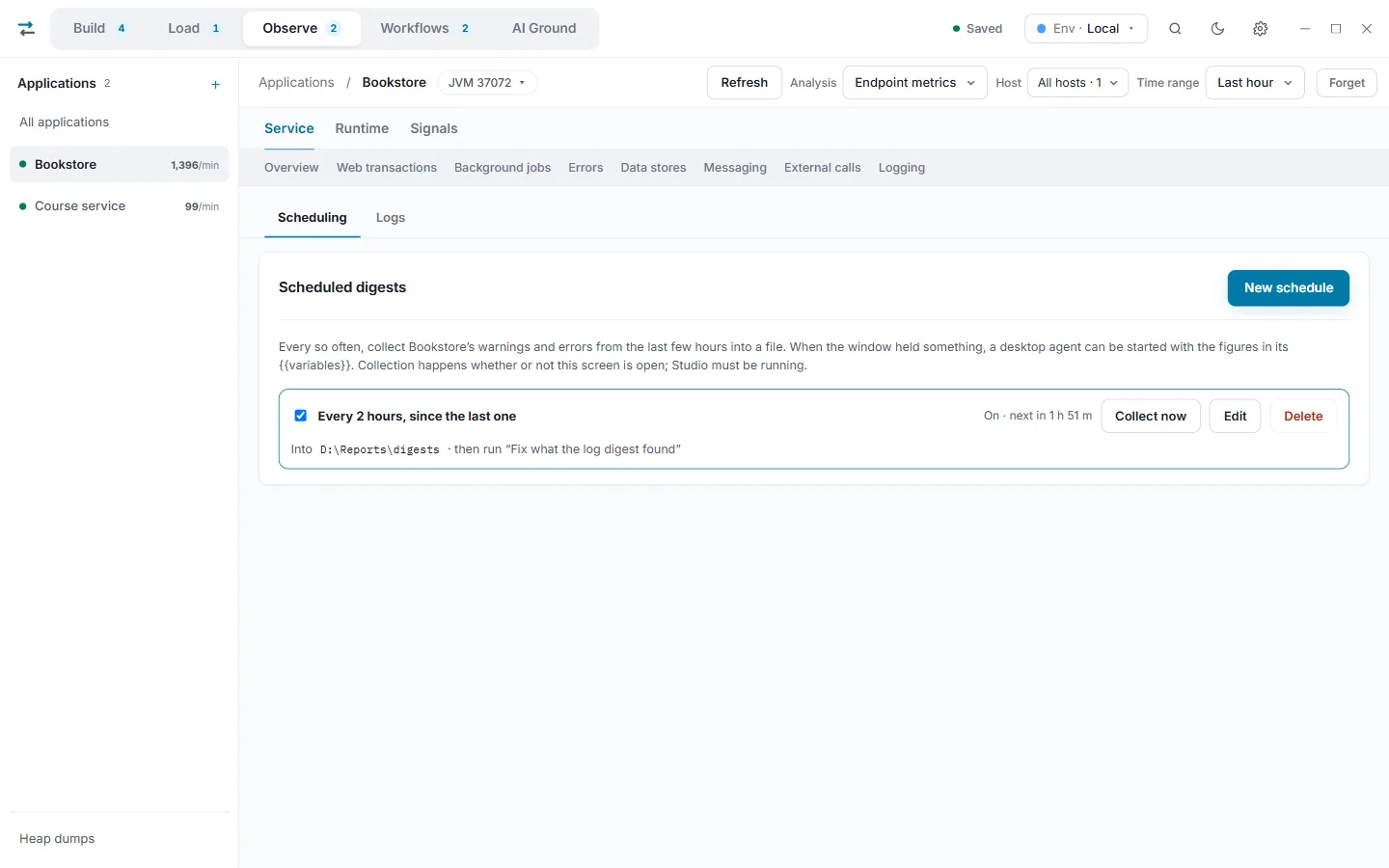 Observe's Scheduling tab for the Bookstore: one schedule reading Every 2 hours, since the last one, on, next in 1 hour 51 minutes, writing into D:\Reports\digests and then running the agent Fix what the log digest found.